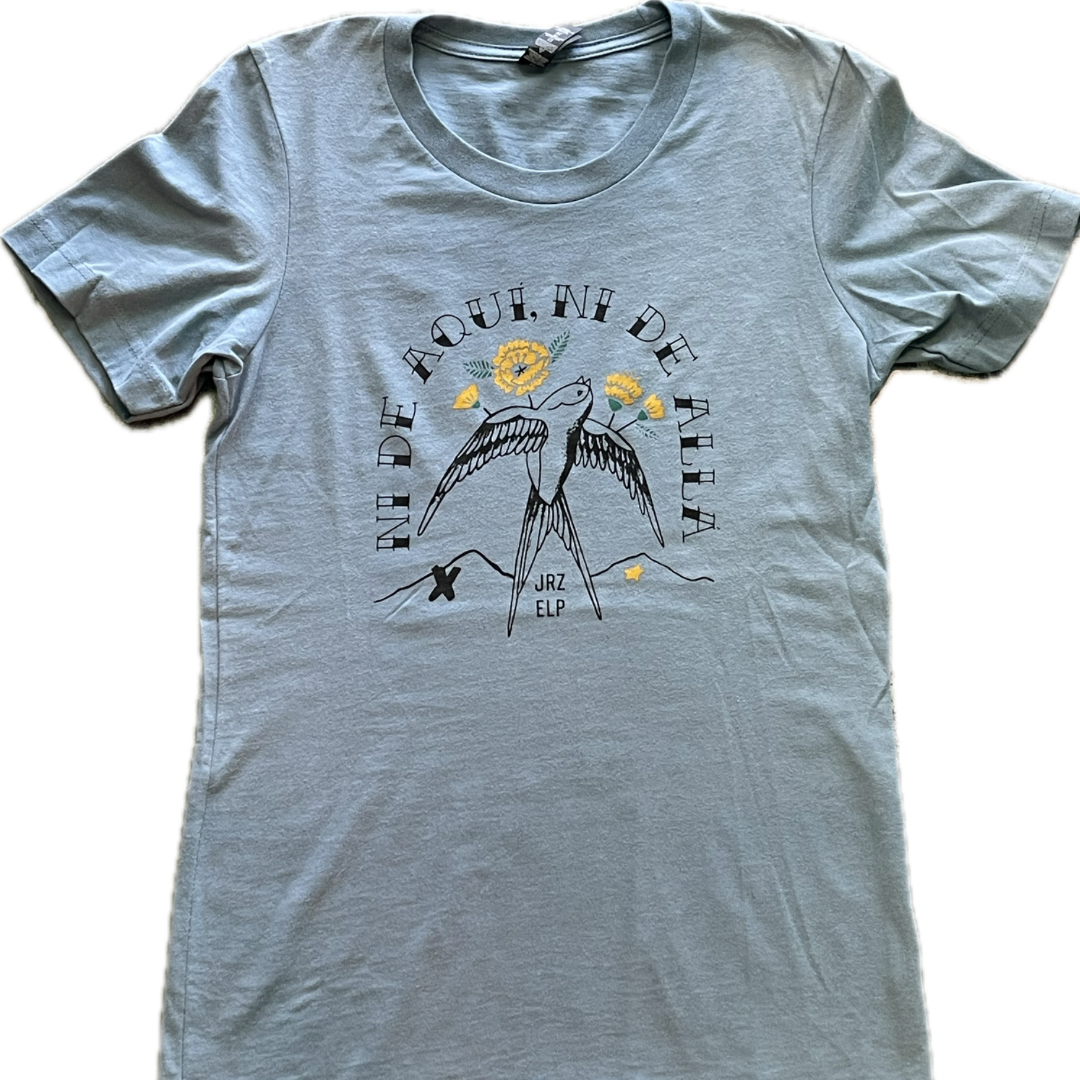 Ni De Aqui Ni de Alla T-shirt