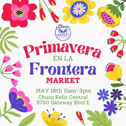 5/18  Primavera en la Frontera Market-Vendor spot