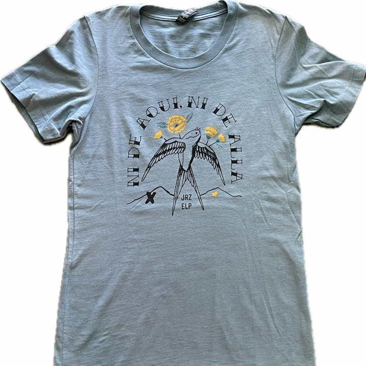 Ni De Aqui Ni de Alla T-shirt