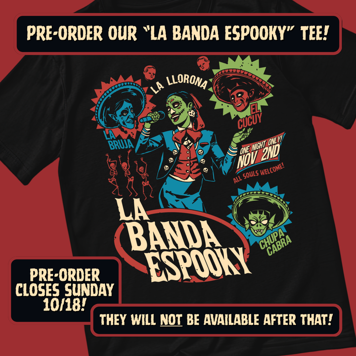 ESPOOKY PRE-ORDER: La Banda Espooky