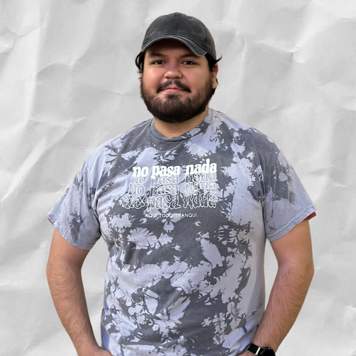 No Pasa Nada (GREY Tie-dye)