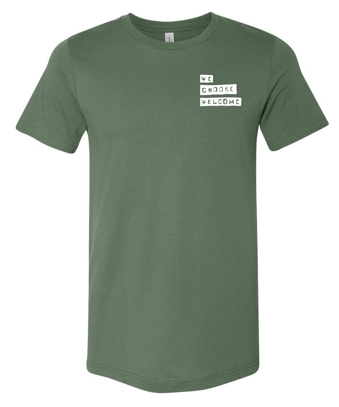 We Choose Welcome Tee (Pre-Order)